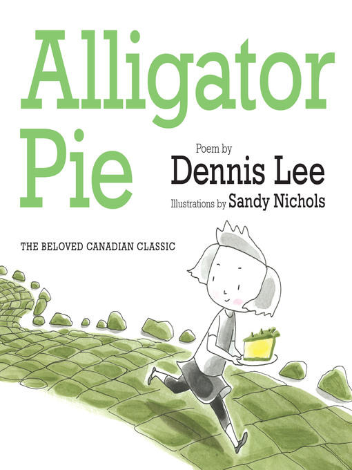 Title details for Alligator Pie by Dennis Lee - Available